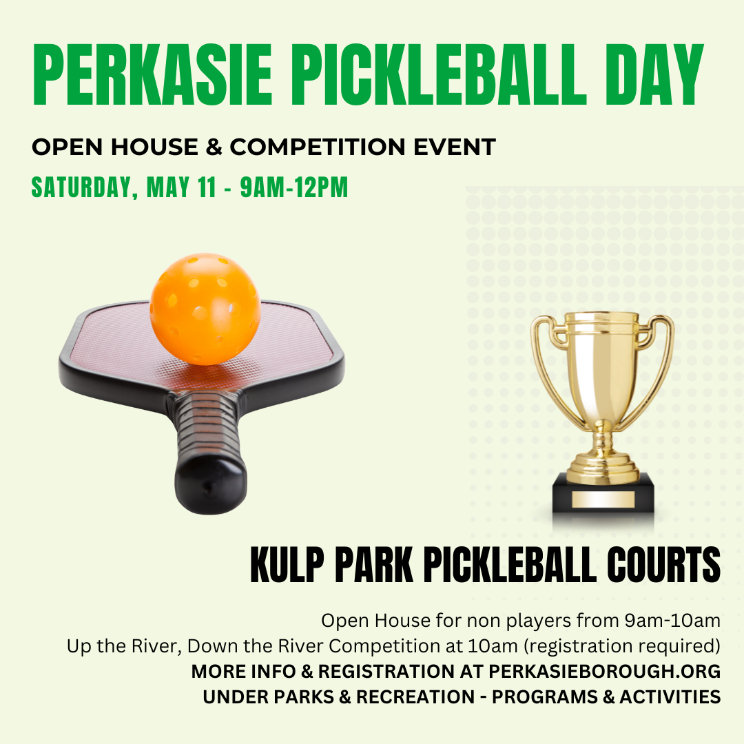 Perkasie Pickleball Day
CLICK for information & to register