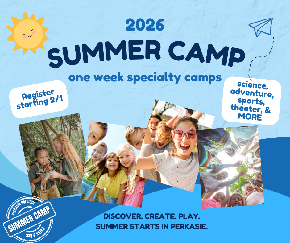 PERKASIE BOROUGH PARKS & RECREATION ANNOUNCES 2026 SPECIALTY SUMMER CAMPS