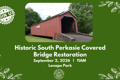Project Launch Event - Work Begins on South Perkasie Covered Bridge